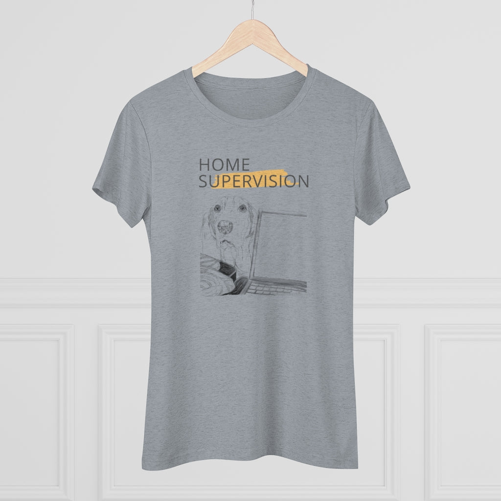 Dog Home Supervision Women's Triblend Tee