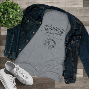 Working From Home is a Cat and Mouse Game  Women's Triblend Tee