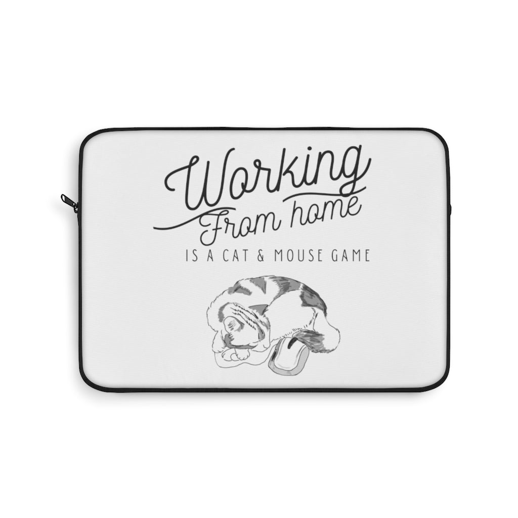 Work From Home Cat & Mouse Game Laptop Sleeve