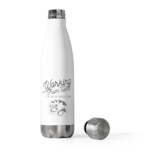 Working From Home is a Cat and Mouse Game  20oz Insulated Bottle